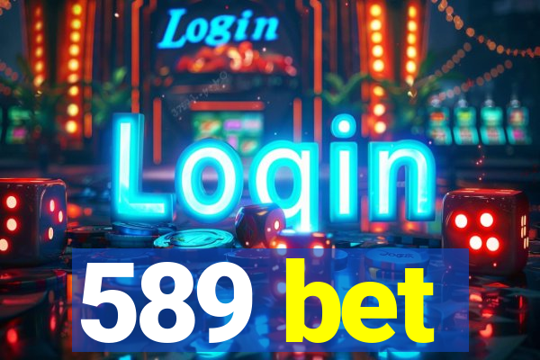 589 bet